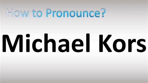 michael kors meaning in urdu|michael kors pronunciation.